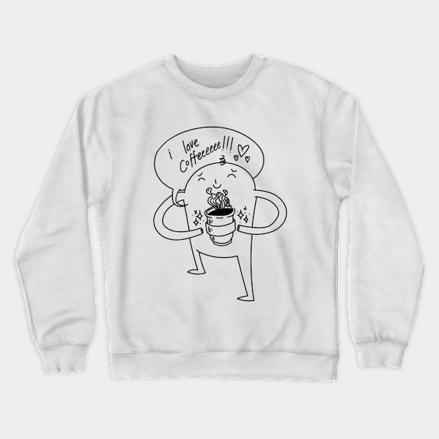 i love coffeeeeee!!! Crewneck Sweatshirt by kessy